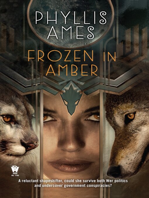 Title details for Frozen in Amber by Phyllis Ames - Available